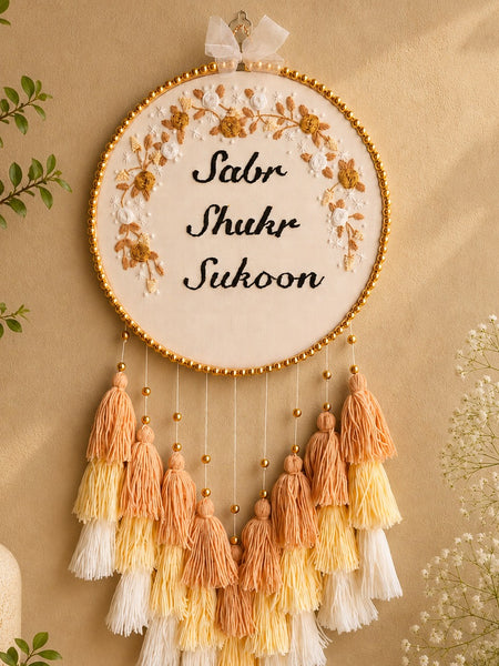 Sabr Shukr Sukoon Embroidered Wall Hanging with Tassles